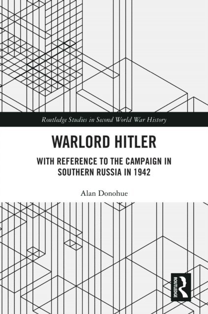 Alan Donohue - Warlord Hitler, E-bok. Tillgänglighet: Lägg i varukorg