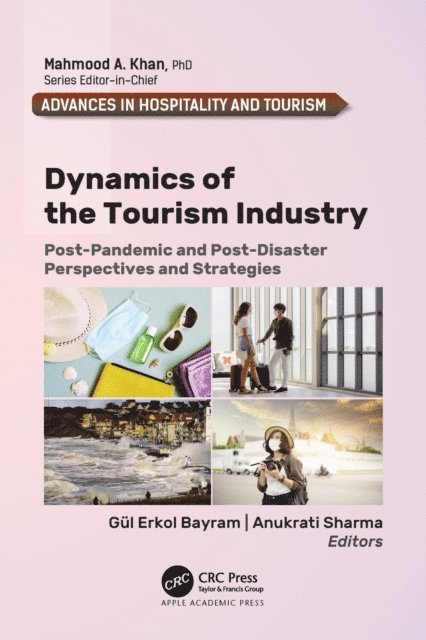 Anukrati Sharma, Gul Erkol Bayram - Dynamics of the Tourism Industry, E-bok