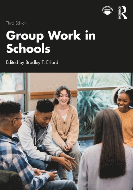 Bradley T. Erford - Group Work in Schools, E-bok. Tillgänglighet: Lägg i varukorg