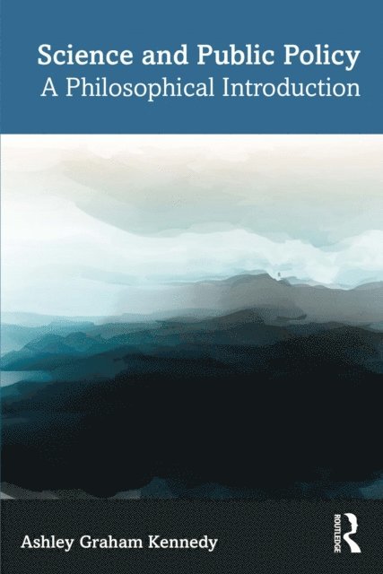 Ashley Graham Kennedy - Science and Public Policy, E-bok. Tillgänglighet: Lägg i varukorg