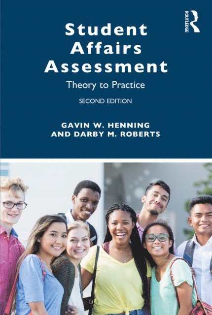 Darby M. Roberts, Gavin W. Henning - Student Affairs Assessment, E-bok