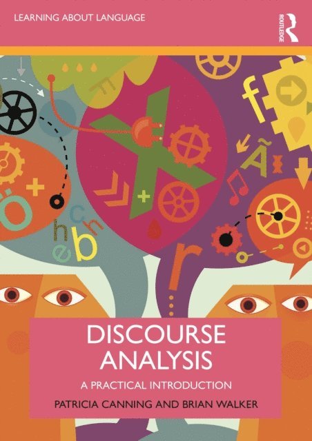 Brian Walker, Patricia Canning - Discourse Analysis, E-bok