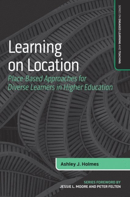 Ashley J. Holmes - Learning on Location, E-bok