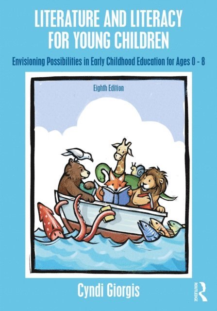 Cyndi Giorgis - Literature and Literacy for Young Children, E-bok. Tillgänglighet: Lägg i varukorg