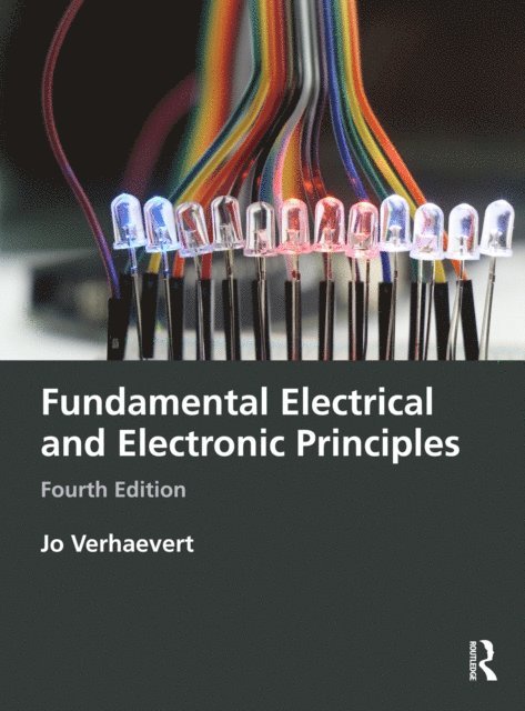 Jo Verhaevert - Fundamental Electrical and Electronic Principles, E-bok