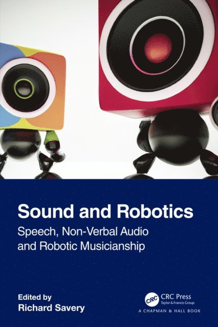 Richard Savery - Sound and Robotics, E-bok