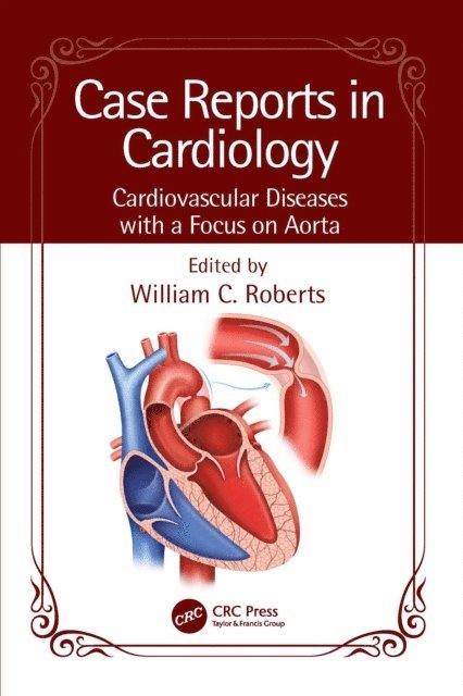 William C. Roberts - Case Reports in Cardiology, E-bok. Tillgänglighet: Lägg i varukorg