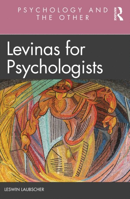 Leswin Laubscher - Levinas for Psychologists, E-bok