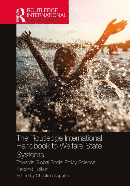 Christian Aspalter - Routledge International Handbook to Welfare State Systems, E-bok