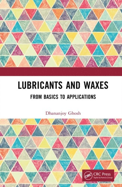 Dhananjoy Ghosh - Lubricants and Waxes, E-bok. Tillgänglighet: Lägg i varukorg