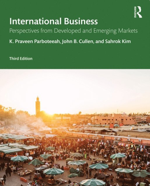 Sahrok Kim, John B. Cullen, K. Praveen Parboteeah - International Business, E-bok