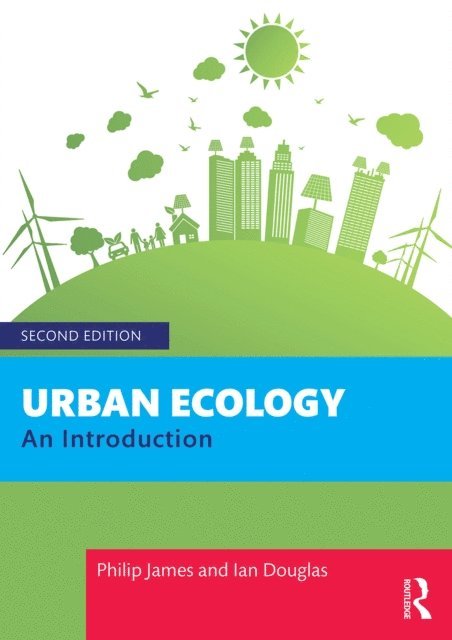 Ian Douglas, Philip James - Urban Ecology, E-bok