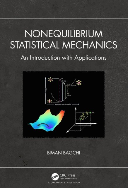 Biman Bagchi - Nonequilibrium Statistical Mechanics, E-bok