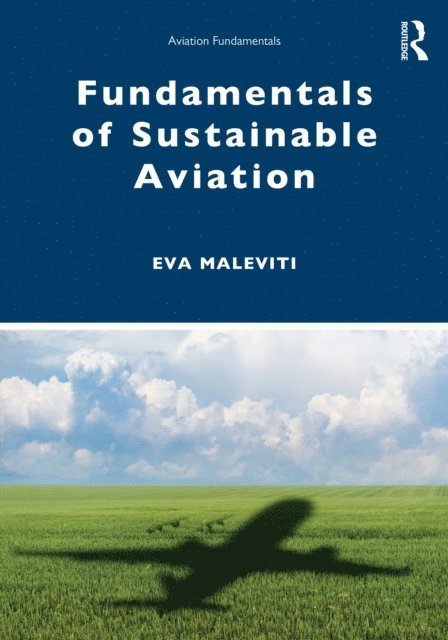 Eva Maleviti - Fundamentals of Sustainable Aviation, E-bok