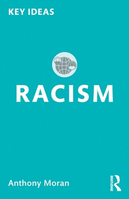 Anthony Moran - Racism, E-bok