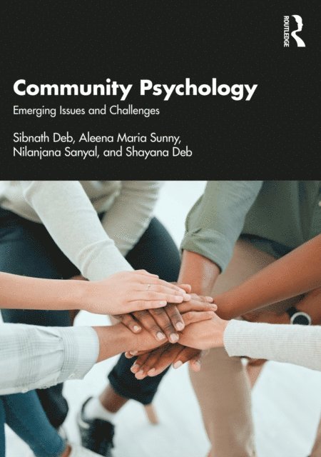 Shayana Deb, Nilanjana Sanyal, Aleena Maria Sunny, Sibnath Deb - Community Psychology, E-bok