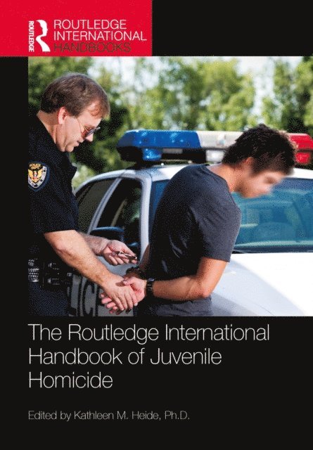 Kathleen M. Heide - Routledge International Handbook of Juvenile Homicide, E-bok. Tillgänglighet: Lägg i varukorg