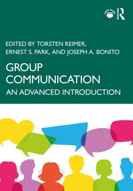 Joseph A. Bonito, Ernest S. Park, Torsten Reimer - Group Communication, E-bok