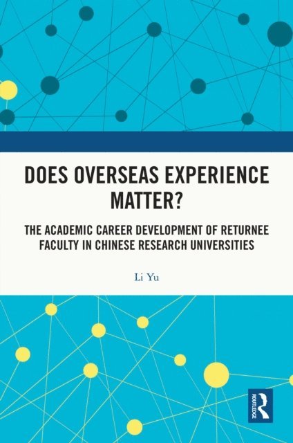 Li Yu - Does Overseas Experience Matter?, E-bok