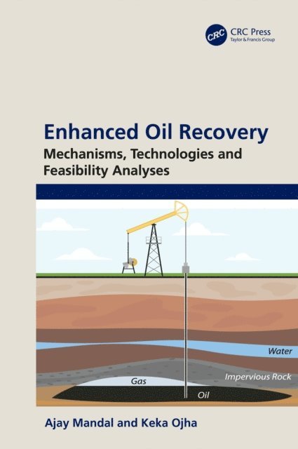 Keka Ojha, Ajay Mandal - Enhanced Oil Recovery, E-bok