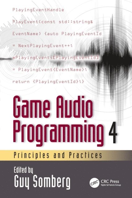 Guy Somberg - Game Audio Programming 4, E-bok. Tillgänglighet: Lägg i varukorg