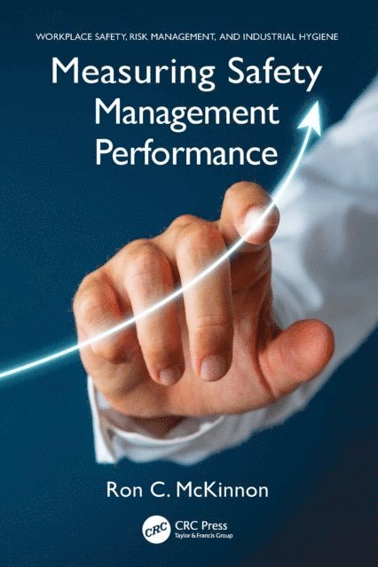 Ron C. McKinnon - Measuring Safety Management Performance, E-bok. Tillgänglighet: Lägg i varukorg