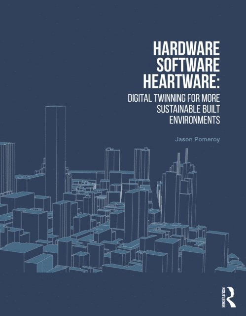 Jason Pomeroy - Hardware, Software, Heartware, E-bok. Tillgänglighet: Lägg i varukorg