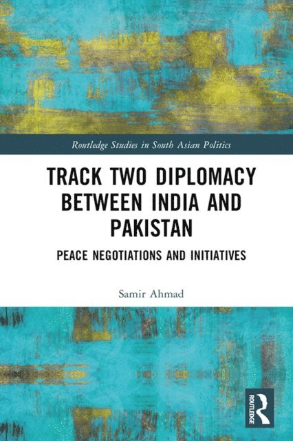 Track Two Diplomacy Between India and Pakistan