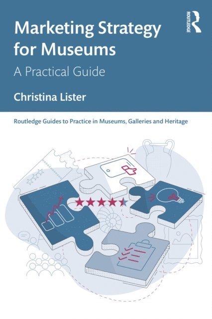 Christina Lister - Marketing Strategy for Museums, E-bok