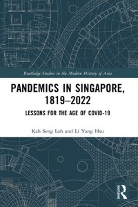 Pandemics in Singapore, 1819?2022