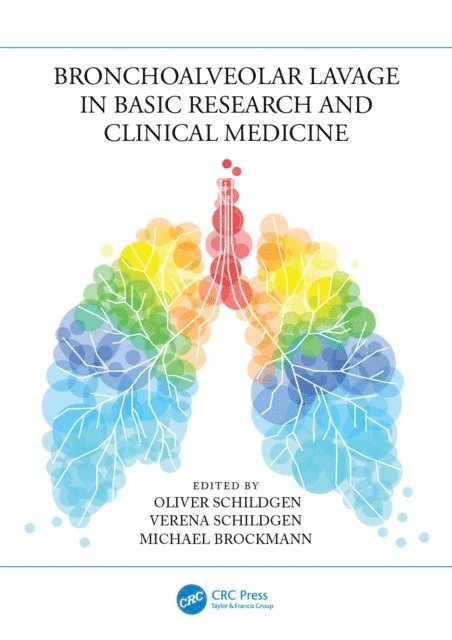 Michael Brockmann, Verena Schildgen, Oliver Schildgen - Bronchoalveolar Lavage in Basic Research and Clinical Medicine, E-bok. Tillgänglighet: Lägg i varukorg