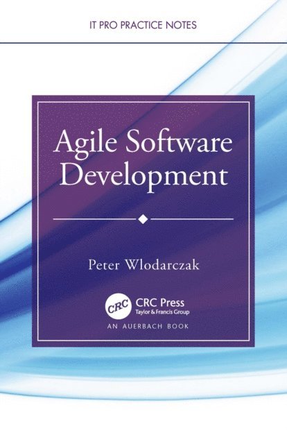 Peter Wlodarczak - Agile Software Development, E-bok
