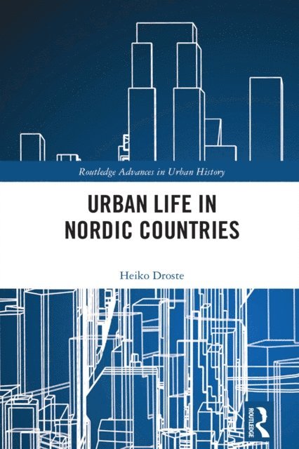 Heiko Droste - Urban Life in Nordic Countries, E-bok