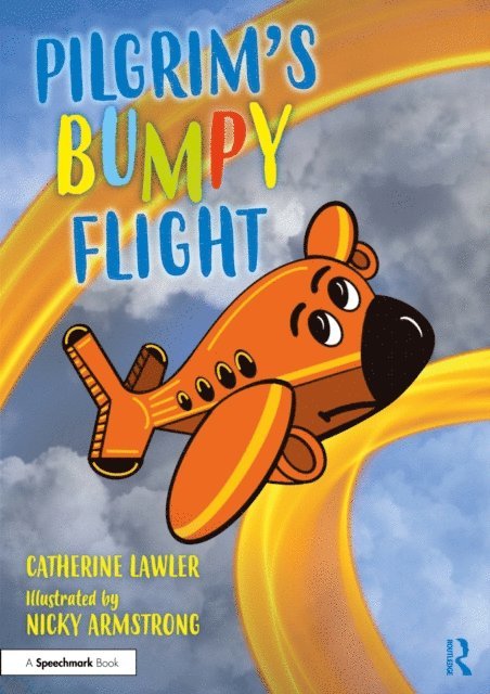 Catherine Lawler - Pilgrim's Bumpy Flight: Helping Young Children Learn About Domestic Abuse Safety Planning, E-bok