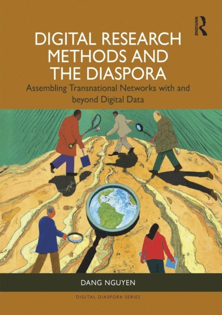 Dang Nguyen - Digital Research Methods and the Diaspora, E-bok