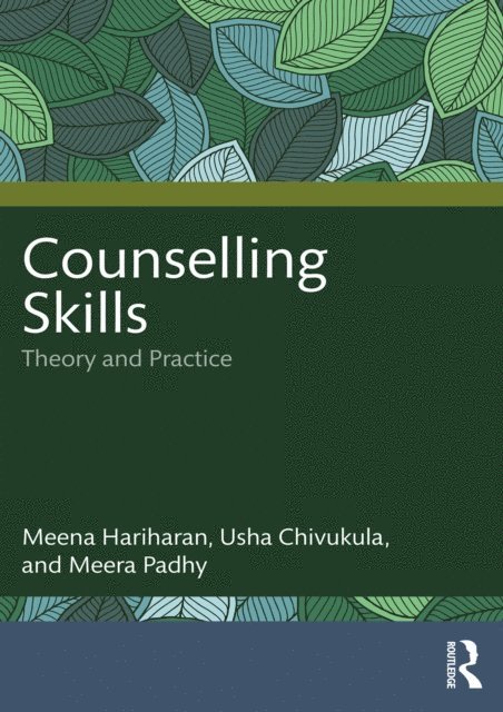 Meera Padhy, Usha Chivukula, Meena Hariharan - Counselling Skills, E-bok