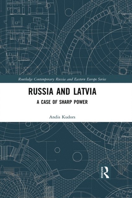 Andis Kudors - Russia and Latvia, E-bok