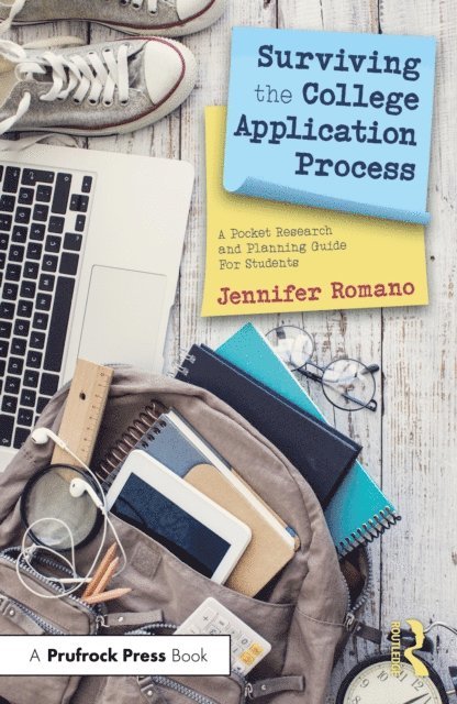 Jennifer Romano - Surviving the College Application Process, E-bok