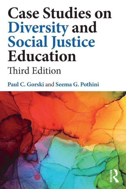 Seema G. Pothini, Paul C. Gorski - Case Studies on Diversity and Social Justice Education, E-bok