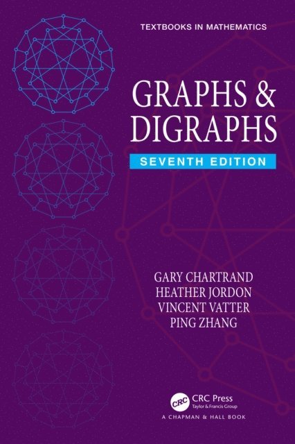 Ping Zhang, Vincent Vatter, Heather Jordon, Gary Chartrand - Graphs & Digraphs, E-bok