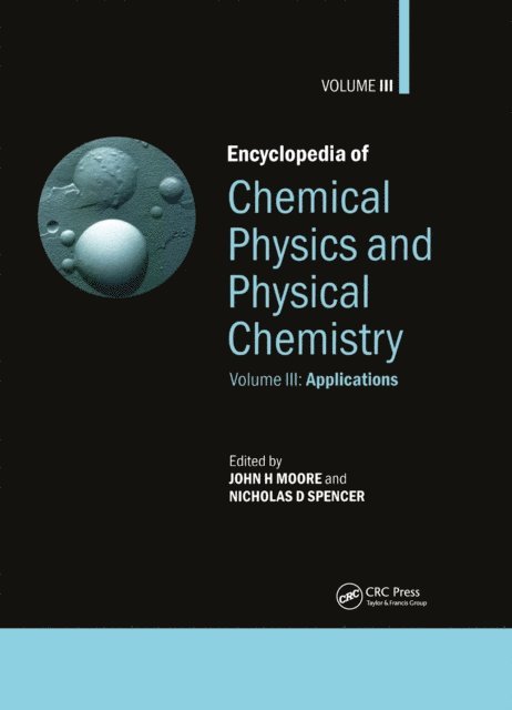 Nicholas D. Spencer, John H. Moore - Encyclopedia of Chemical Physics and Physical Chemistry, E-bok