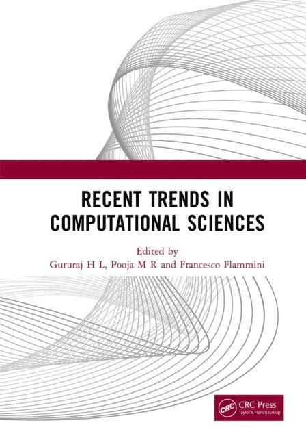 Francesco Flammini, Pooja M R, Gururaj H L - Recent Trends in Computational Sciences, E-bok