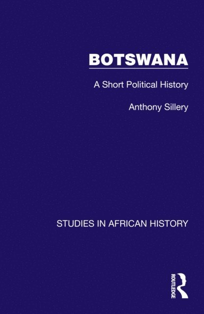 Anthony Sillery - Botswana, E-bok