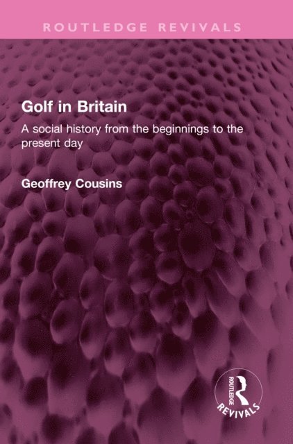 Geoffrey Cousins - Golf in Britain, E-bok. Tillgänglighet: Lägg i varukorg