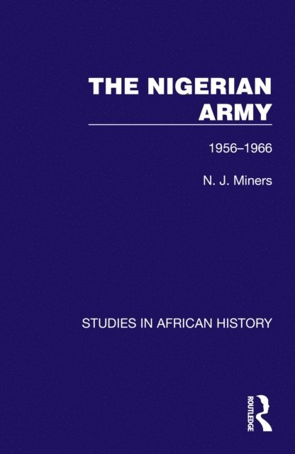 N. J. Miners - Nigerian Army, E-bok