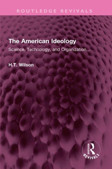 H.T. Wilson - American Ideology, E-bok