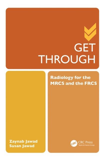 Susan Jawad, Zaynab Jawad - Get Through Radiology for the MRCS and the FRCS, E-bok