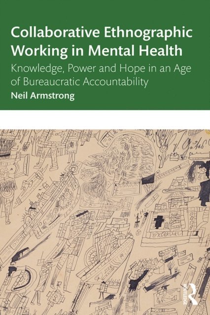 Neil Armstrong - Collaborative Ethnographic Working in Mental Health, E-bok