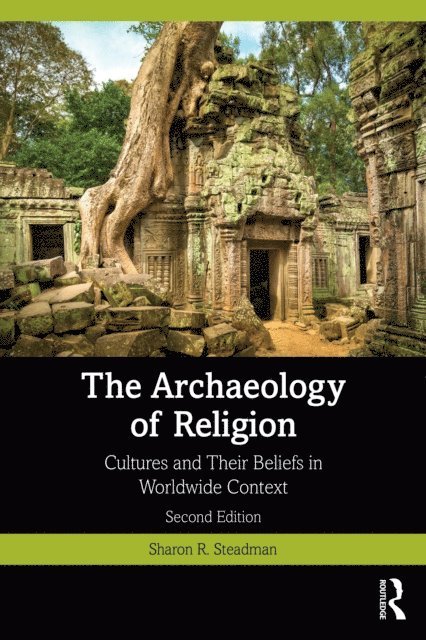 Sharon R. Steadman - Archaeology of Religion, E-bok