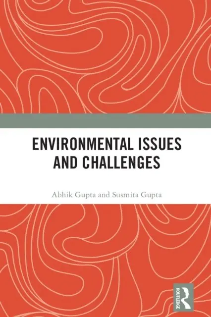 Susmita Gupta, Abhik Gupta - Environmental Issues and Challenges, E-bok. Tillgänglighet: Lägg i varukorg